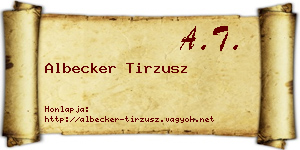 Albecker Tirzusz névjegykártya